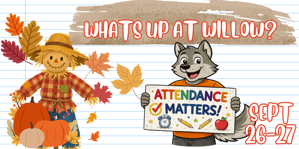 September 2026 What's Up At Willow?