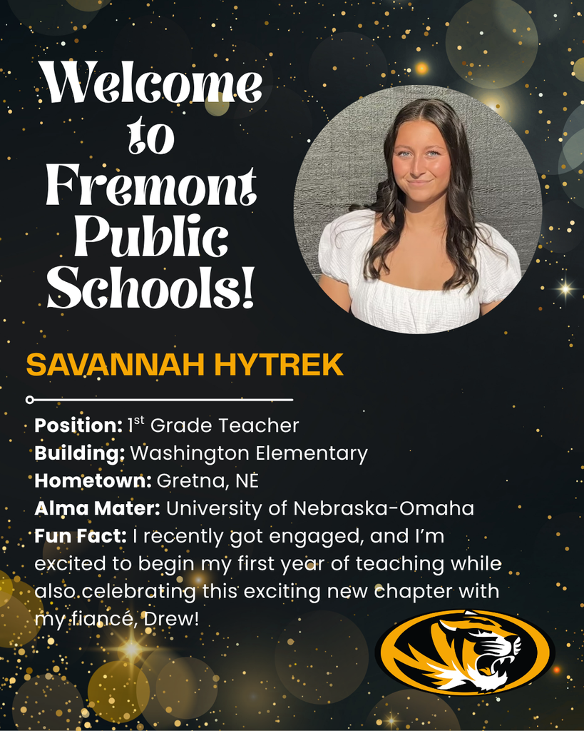 Welcome to Fremont Public Schools Savannah Hytrek