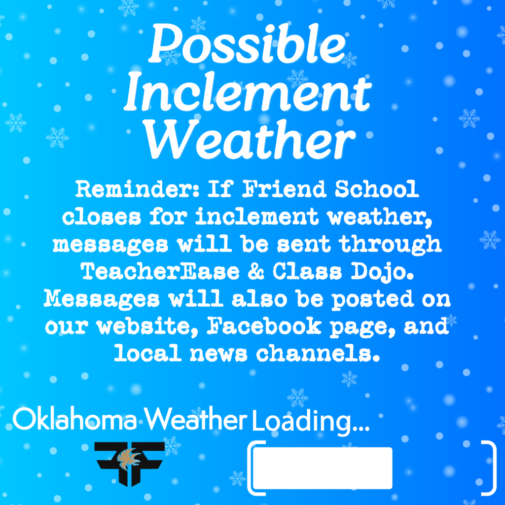 Possible Inclement Weather