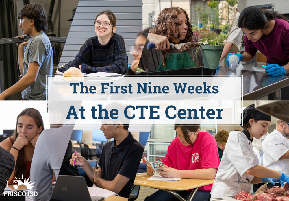 First nine weeks at the CTE Center