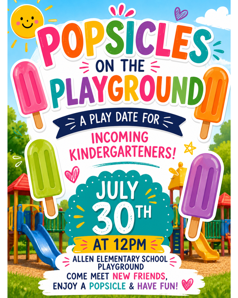 We look forward to meeting our incoming Kindergartners at Popsicles on the Playground!
