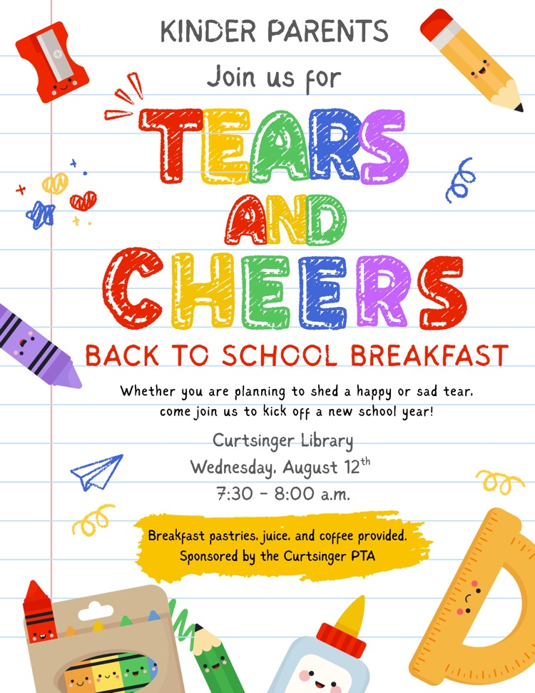 Tears and Cheers - Celebration for Kinder Parents on Wednesday, August 12th from 7:30-8:00AM.