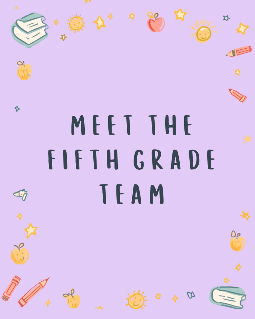 Meet the 5th Grade Team
