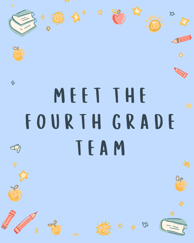 Meet the 4th Grade Team