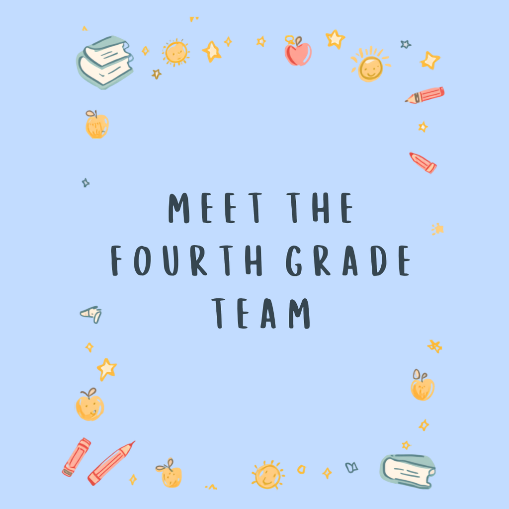 Meet the Fourth Grade team