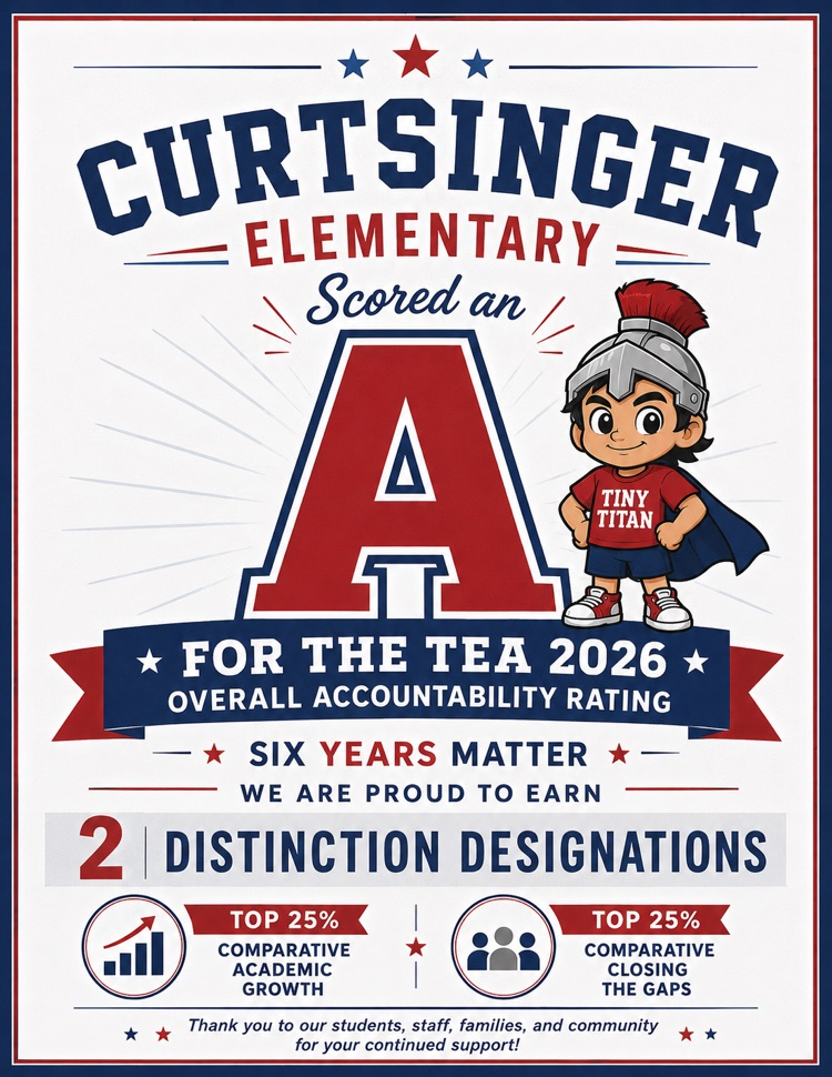 Curtsinger Elementary "A" for the TEA 2026 Overall Accounting Rating