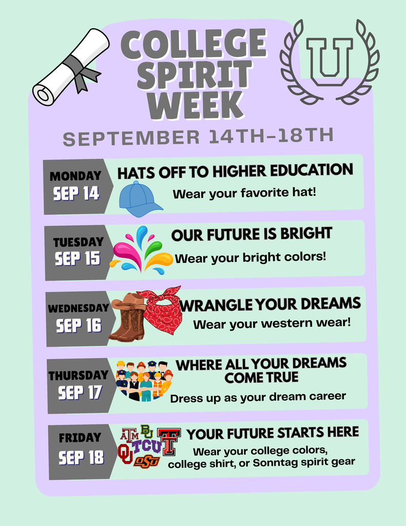 Monday: HAT day, Tuesday Wear Bright Colors, Wednesday: Western Wear, Thursday: Dress up as your dream career, Friday: College colors and/or spirit wear!
