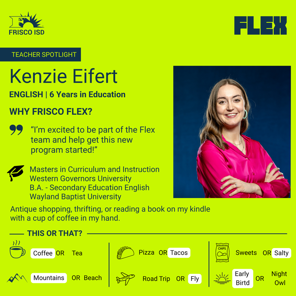 Kenzie Eifert Frisco Flex teacher info