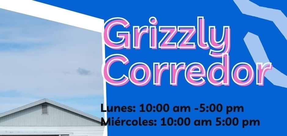 Grizzly Corridor Closed Labor Day