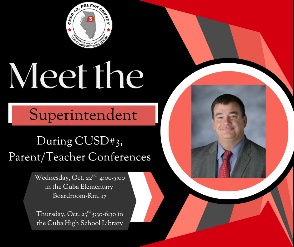 Meet the Superintendent during Parent/Teacher Conferences on Oct. 22 and Oct. 23.