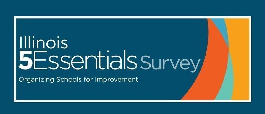 Illinois 5Essentials Survey Organizing Schools for Improvement