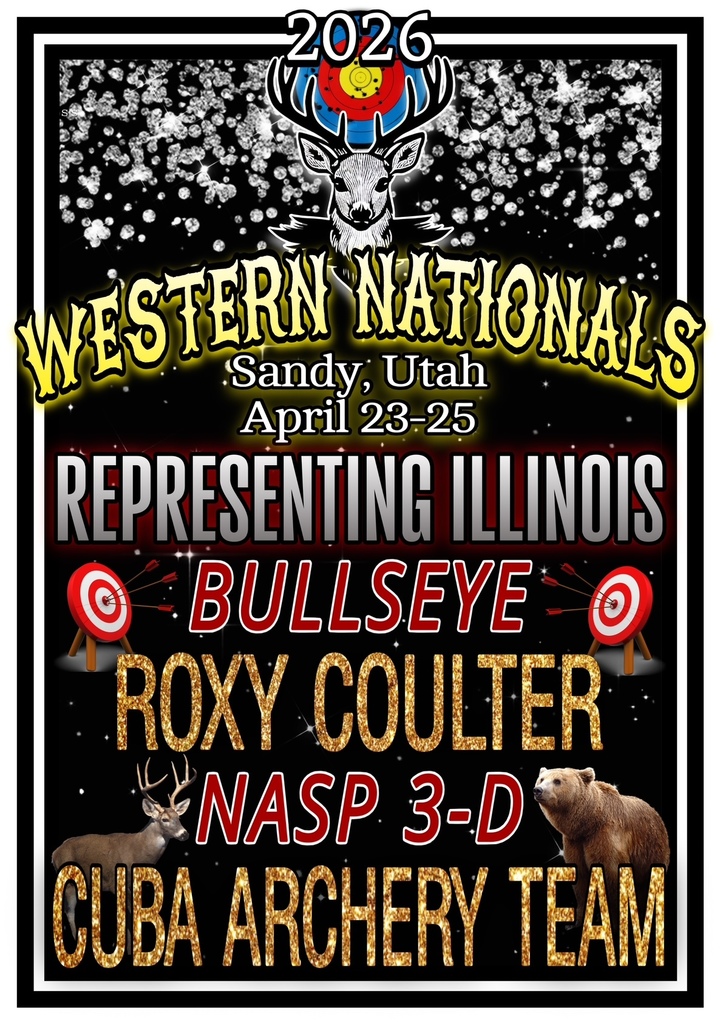 Western Nationals in Sandy, Utah will be April 23-25. The Cuba Archery Team will compete and represent Illinois. 