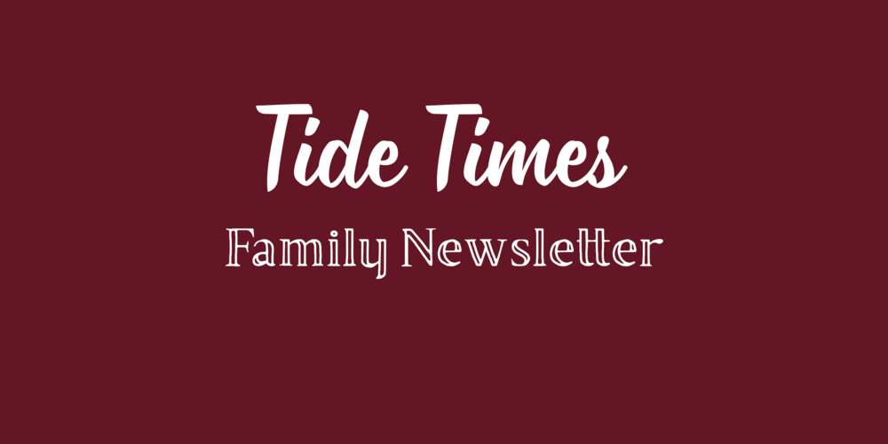 Tide Times Family Newsletter