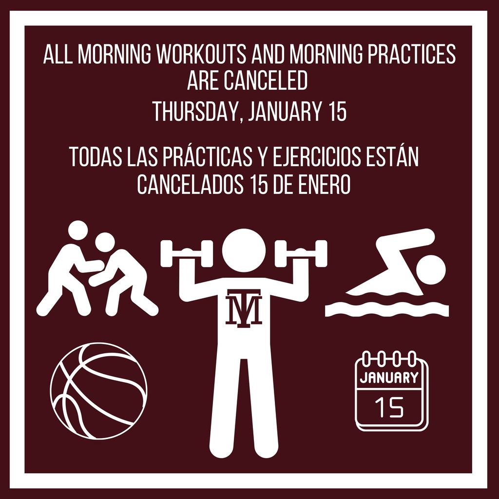 No morning workouts/practices 1/15