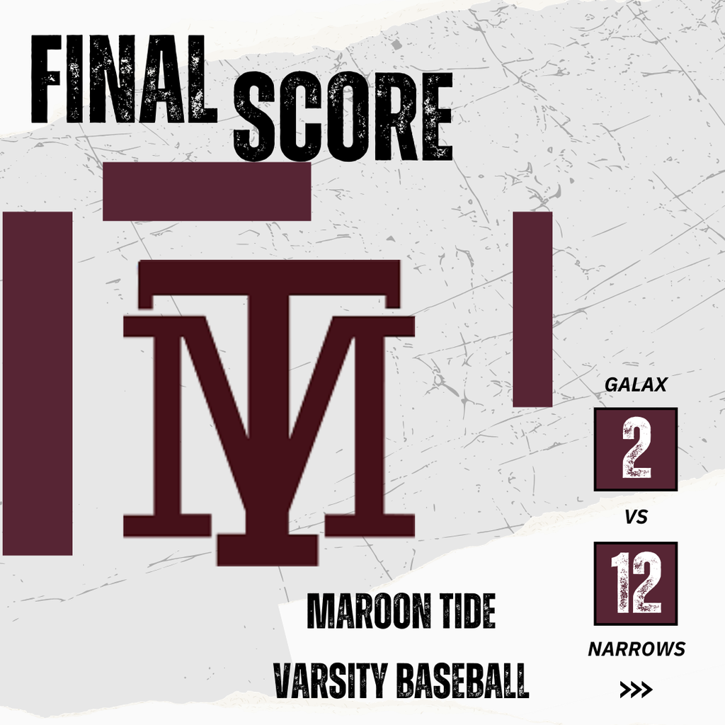 White background with maroon M and Maroon Tide Varsity Baseball text. Scores: Galax 2, Narrows 12.