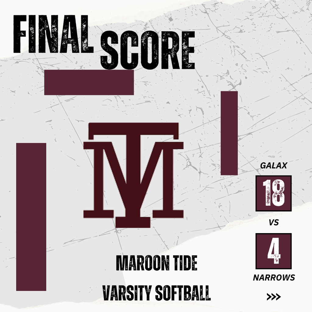 Maroon Tide varsity softball team played against Galax with a final score of 18 to 4.