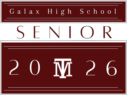 A maroon and white sign displays "Galax High School Senior 2026" with a prominent 'T' in the middle.
