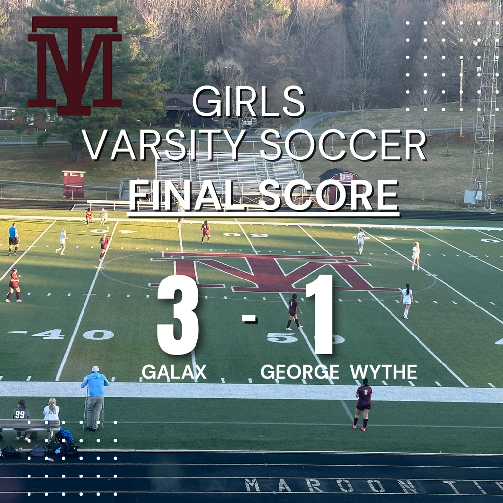 A soccer field shows players during a match. Scores 3 to 1 are displayed. Text reads "Girls Varsity Soccer Final Score" and lists players Galax and George Wythe.