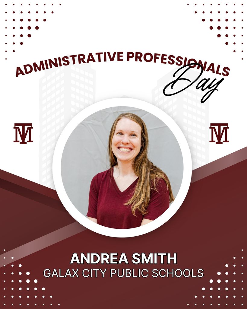 A poster highlights Andrea Smith, smiling in a maroon shirt, with the words "Administrative Professionals Day" above and "Galax City Public Schools" below.