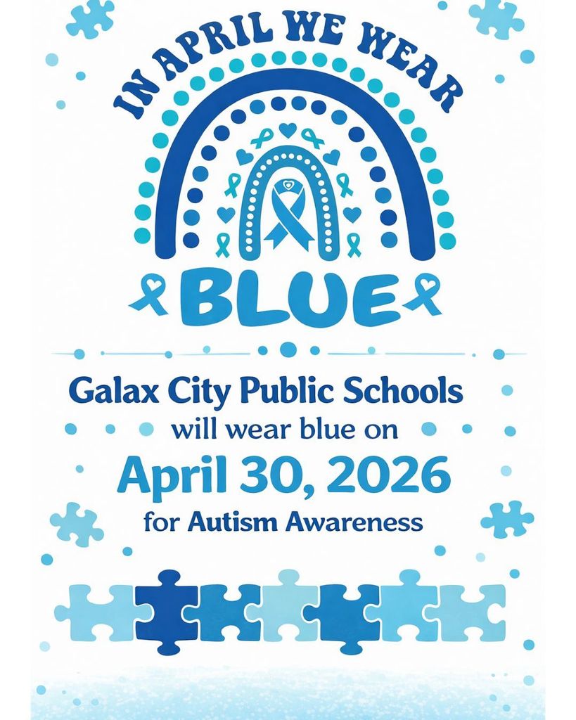 Poster with blue text and blue puzzle pieces. Blue ribbon design. Text reads: "In April We Wear Blue". Schools wear blue April 30, 2026 for Autism Awareness.