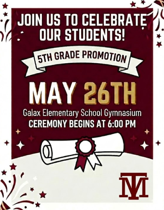 A poster invites attendees to a 5th grade promotion ceremony on May 26th at Galax Elementary School Gymnasium.