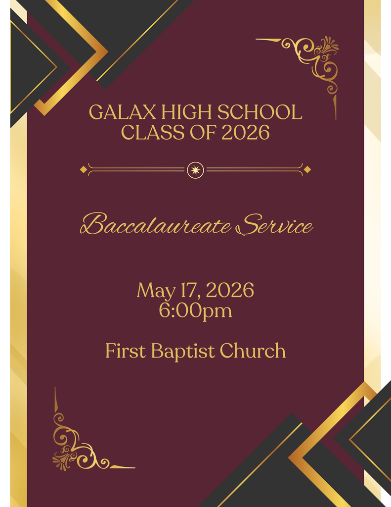 Graduation announcement for Galax High School Class of 2026. Date: May 17, 2026, at 6:00pm. Location: First Baptist Church.