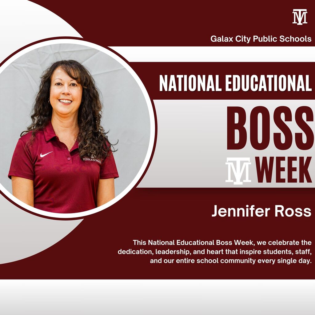 A woman in maroon, smiling for a photo. Text reads "Galax City Public Schools National Educational Boss Week Jennifer Ross."