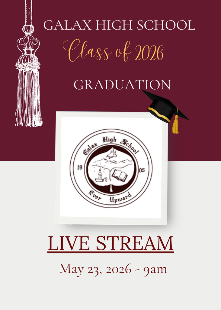 Graduation announcement for Galax High School's Class of 2026, with details for a live stream on May 23, 2026.