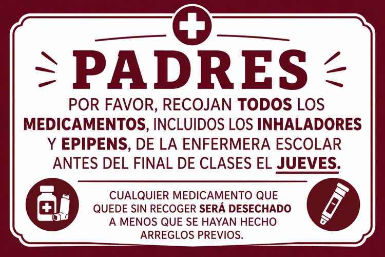 a graphic stating that parents need to pick up medication from the school nurse by the end of the day Thursday
