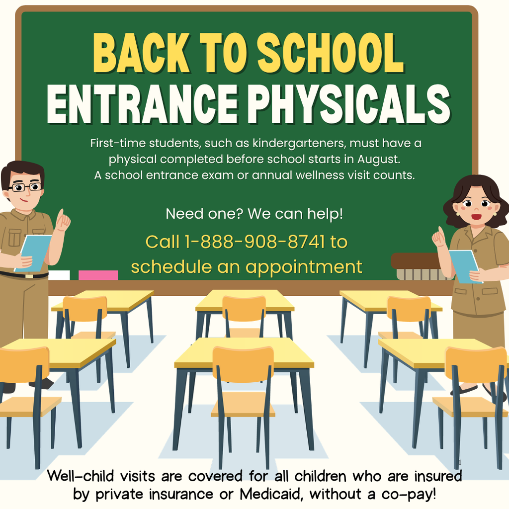 A classroom with students and a teacher. Text reads: "Back to School Entrance Physicals." It provides information on physicals for students and contact details.