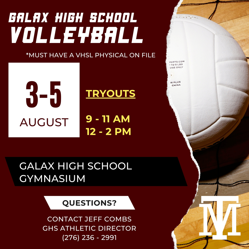 Volleyball tryouts at Galax High School from August 3-5. Times are 9-11 AM and 12-2 PM. A white volleyball on a net.