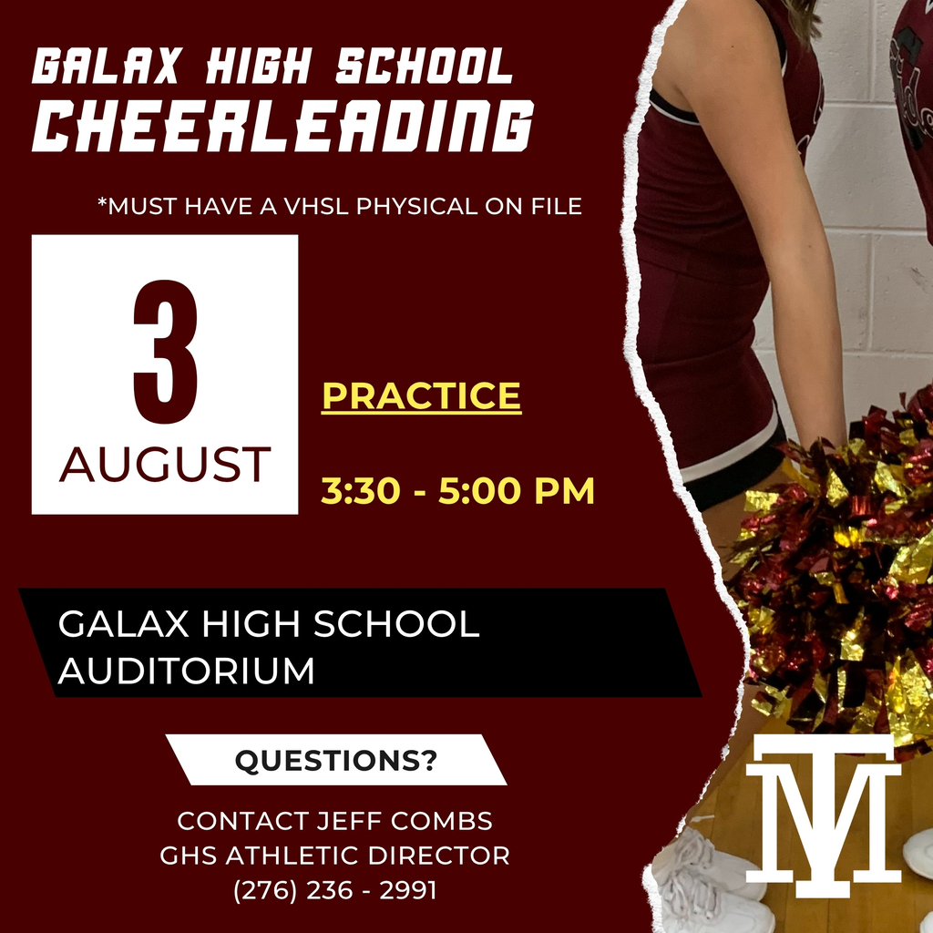 Advertisement for Galax High School cheerleading practice on August 3rd from 3:30-5:00 PM. Requires a VHSL physical.