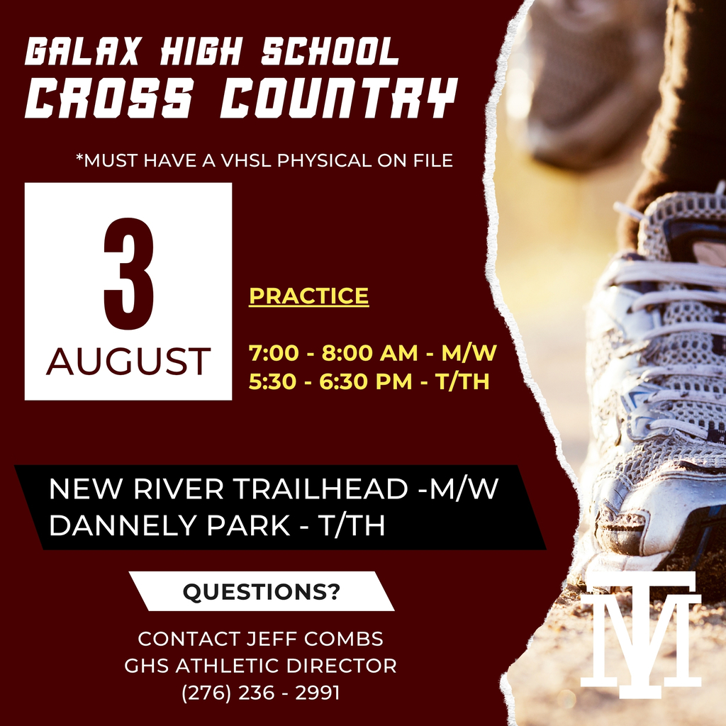 Advertisement for Galax High School Cross Country. Dates: August 3. Times: Mon/Wed 7:00-8:00 AM, 5:30-6:30 PM, Thu/Fri 5:30-6:30 PM.