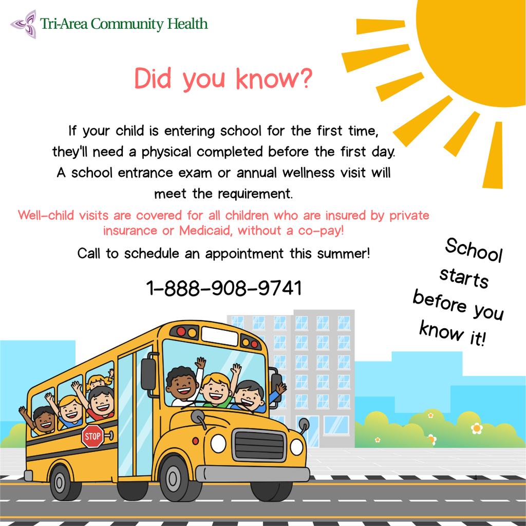 Poster with a sun and a school bus. Text mentions children entering school need a physical exam. Contact information and date provided.