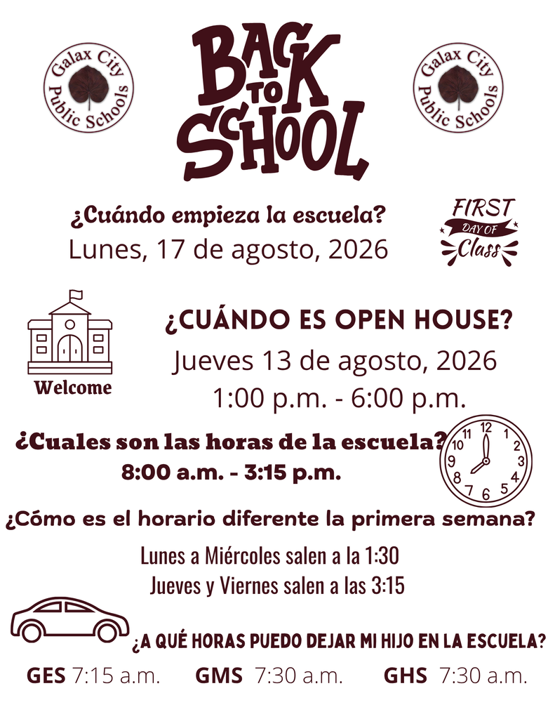 A poster has text in Spanish and English. School start date is August 17, 2026. Open house is August 13, 2026. School hours are 8:00 a.m. to 3:15 p.m.