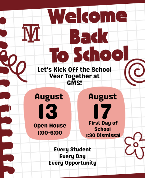 School flyer with notebook theme. Dates listed: August 13 for Open House, 1:00-6:00. August 17 for First Day of School, 1:30 Dismissal.