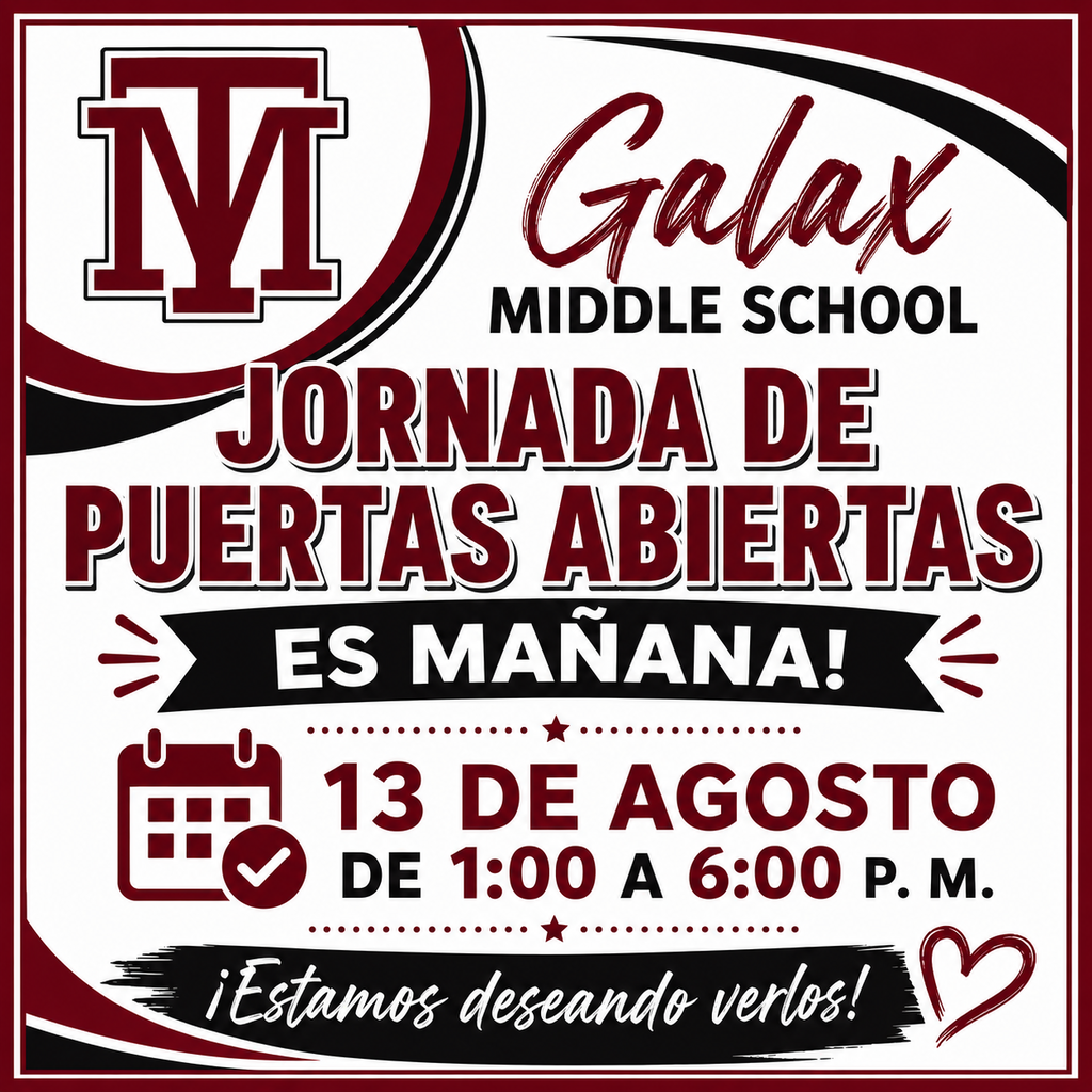 A poster for an open house at Galax Middle School on August 13 from 1:00 to 6:00 PM.