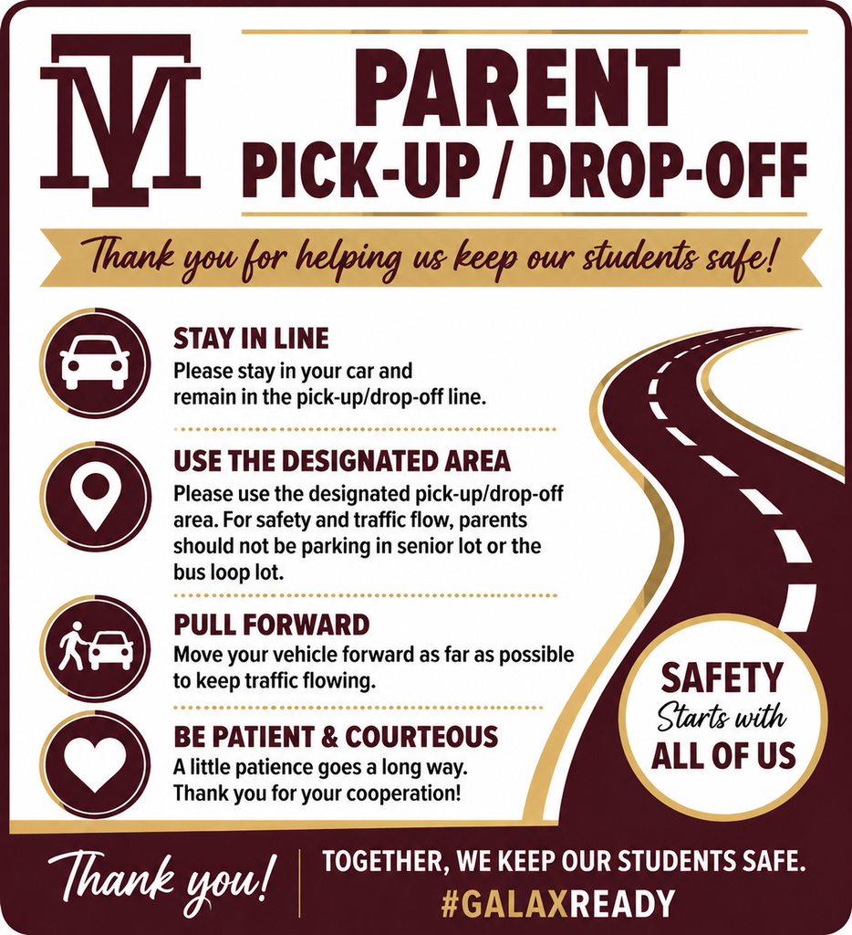 An instructional poster with a road image shows safety guidelines for parents picking up and dropping off students.