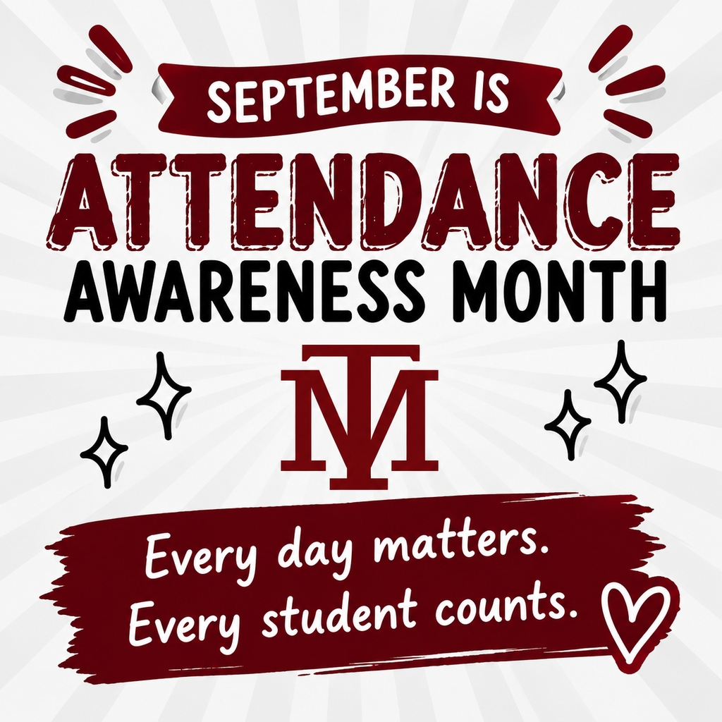 Poster displays "SEPTEMBER IS ATTENDANCE AWARENESS MONTH" in bold red text. Below it, the words "Every day matters. Every student counts." appear.