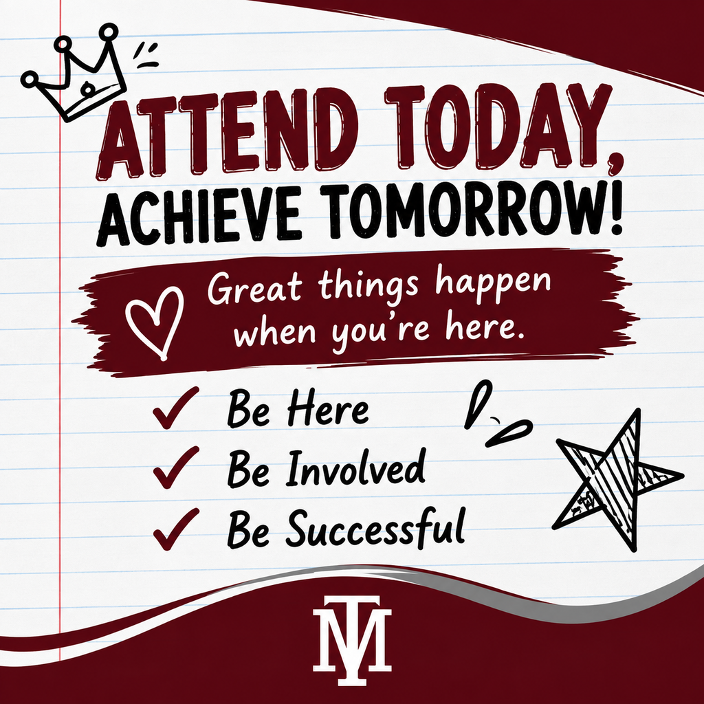 Poster with a crown, red star, and heart. Text reads "Attend today, achieve tomorrow!" and "Be here, be involved, be successful." White and red background.