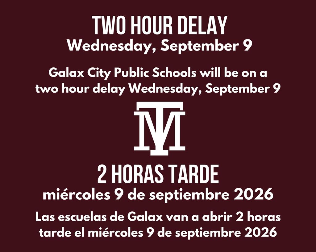 A maroon poster with white text informs about a school delay. It reads, "TWO HOUR DELAY Wednesday, September 9."