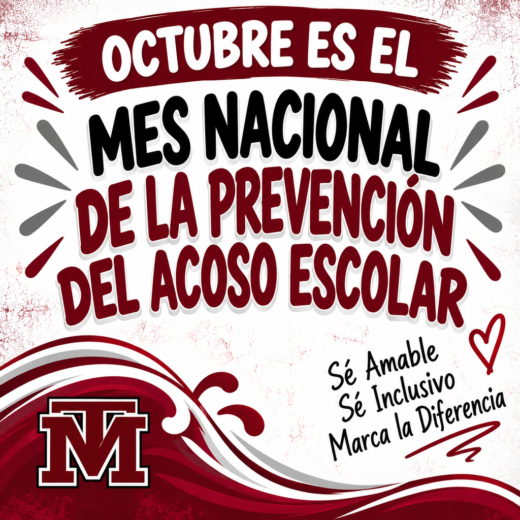 Text: "Octubre es el Mes Nacional de la Prevención del Acoso Escolar. Sé Amable, Sé Inclusivo, Marca la Diferencia."