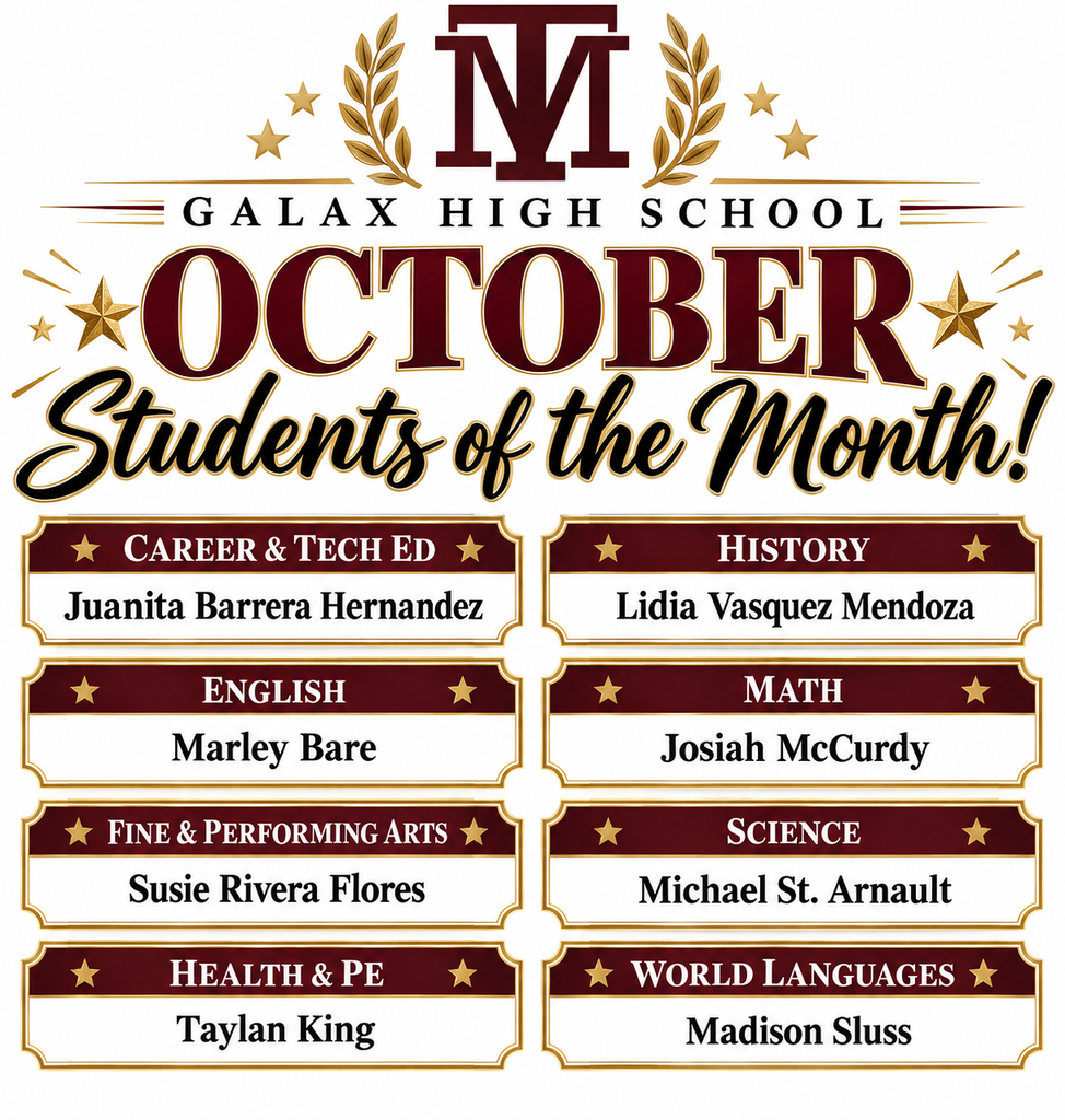 Banner displaying "Galax High School October Students of the Month". Subjects include Career, History, English, Math, Fine Arts, Science, Health, World Languages.
