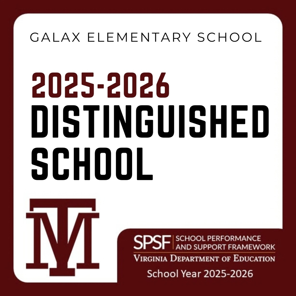 A white and maroon banner reading "2025-2026 Distinguished School" with "GALAX ELEMENTARY SCHOOL" above it. The letter M is in red.