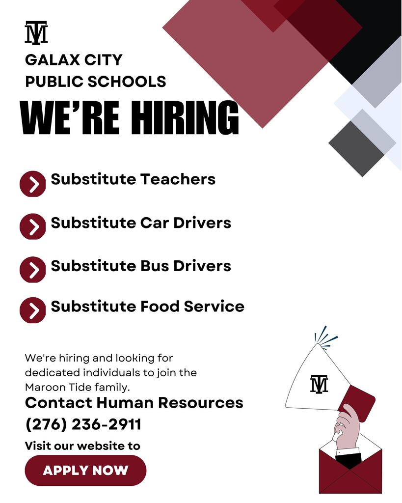 An ad for employment opportunities in Galax City Public Schools. Roles include substitute teachers, car drivers, bus drivers, and food service. Contact Human Resources.