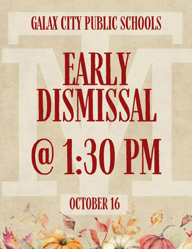 "Galaxy City Public Schools" text. "Early Dismissal" text. "At 1:30 PM" text. "October 16" text. Background has fall leaves and pumpkins.