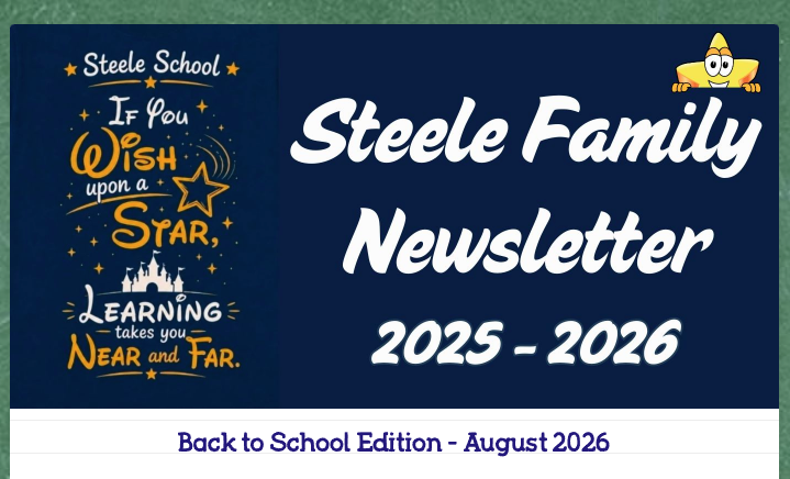 Steele Family Newsletter Back to School Edition August 2026