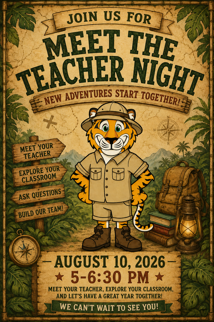 Meet the Teacher Night: Monday, August 10th from 5:00-6:30PM.