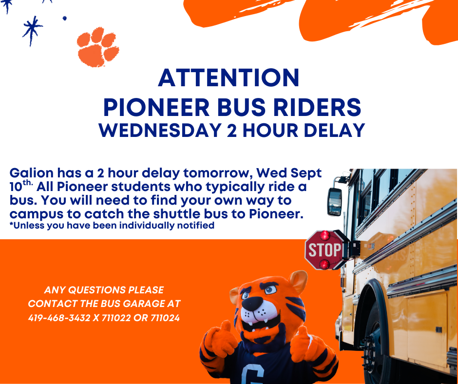 2 Hour Delay Bus info 9/10