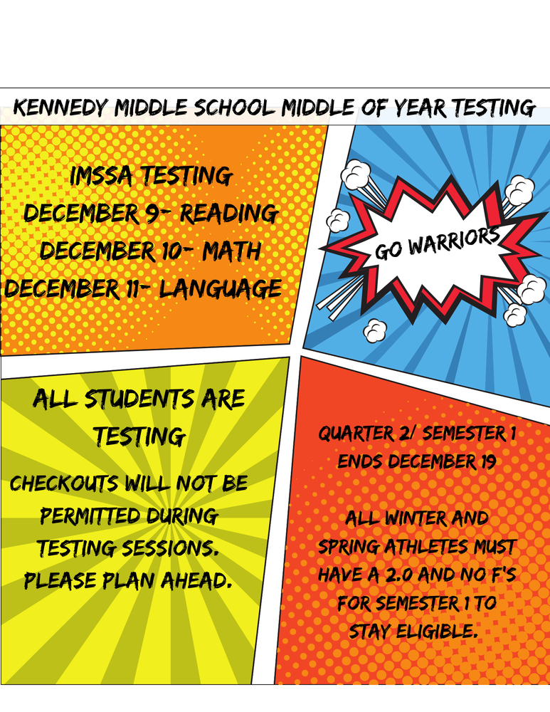 Testing dates- December 9, 10, and 11. No checkouts during testing please plan ahead.
